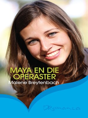 cover image of Maya en die operaster